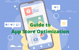 Ultimate Guide For App Store Optimization