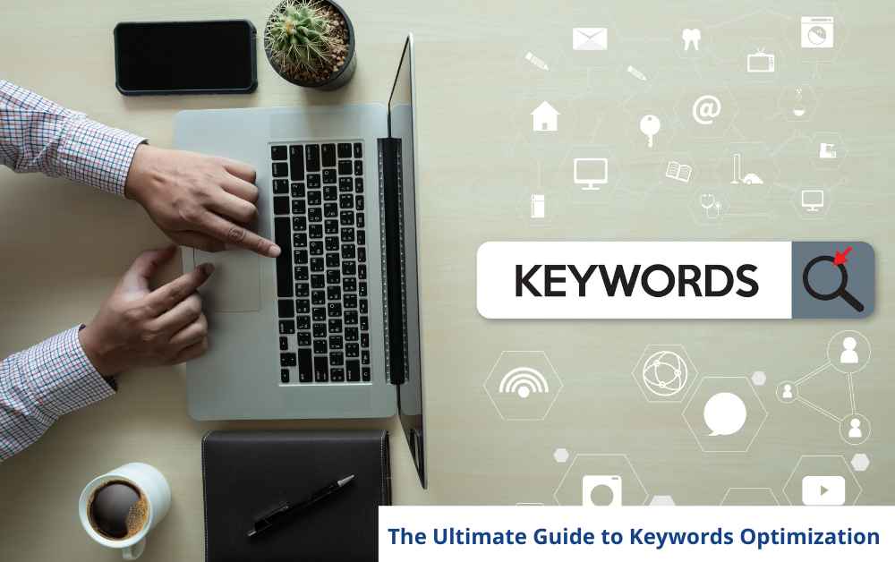 Ultimate Guide To Keywords Optimization