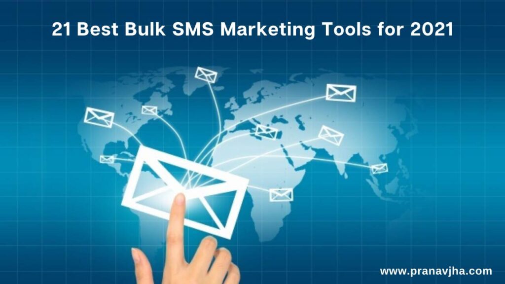 21 Best Bulk SMS Marketing Tools For 2021