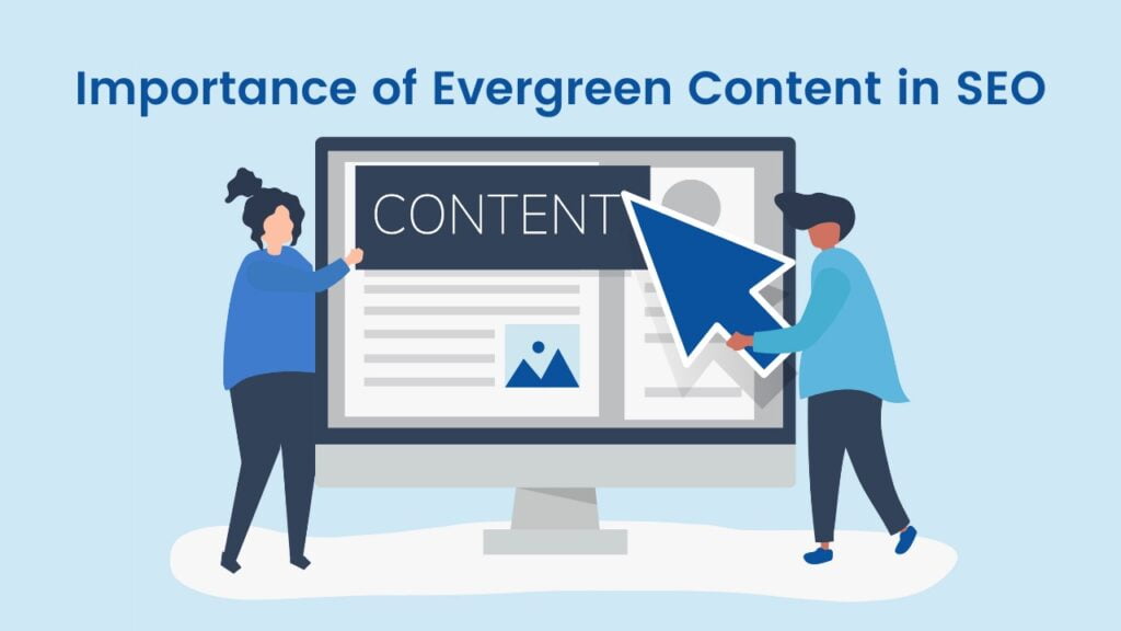 Importance Of Evergreen Content In SEO