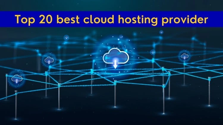top 20 best cloud hosting provider