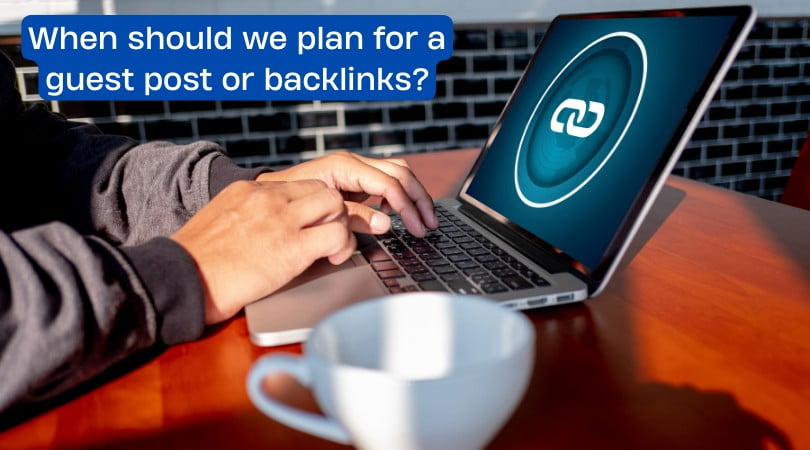 plan for a guest post or backlinks